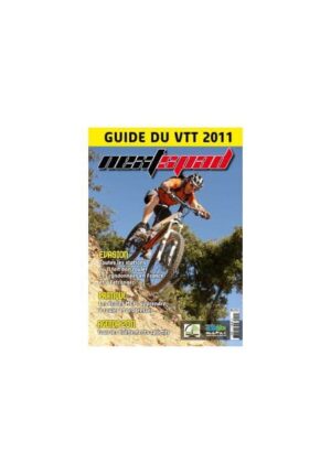 Next Spad 2011 - Le guide du VTT