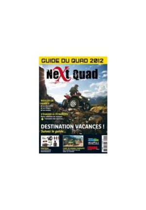Next Quad 2012 - Le guide du quad