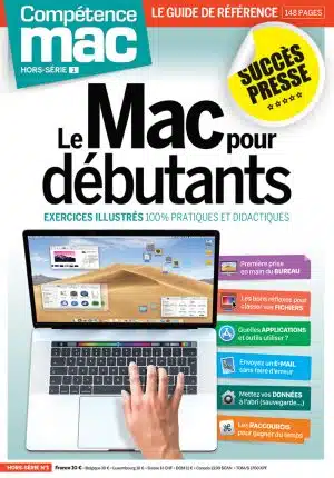 Compétence Mac Hors-Série 1 - Le Mac pour débutants